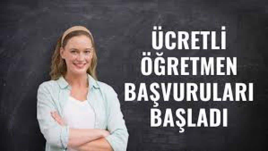 ÜCRETLİ ÖĞRETMEN BAŞVURULARI BAŞLADI!!